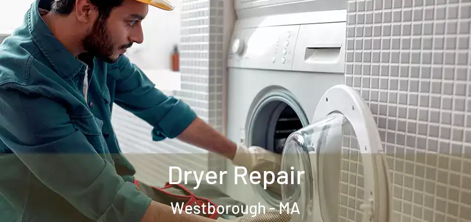 Dryer Repair Westborough - MA