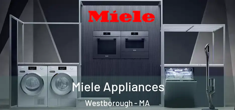  Miele Appliances Westborough - MA